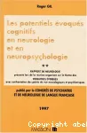 Les potentiels évoqués cognitifs en neurologie et en neuropsychologie. [Rapport de neurologie]