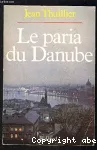 Le paria du Danube