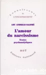 L'amour du narcissisme : textes psychanalytiques