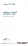 Georges Bataille, la part de l'art : La peinture du non-savoir