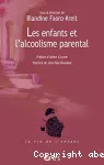 Les enfants et l'alcoolisme parental : la question de la transmission et l'apport de la fratrie comme modele thérapeutique