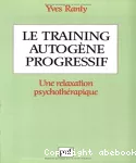 Le training autogène progressif : une relaxation psychothérapique