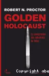 Golden holocaust : la conspiration des industriels du tabac