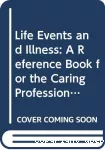 Life events and illness