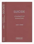Suicide : A Sociological and Statistical Study