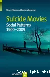 Suicide Movies : Social Patterns 1900-2009