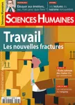 SCIENCES HUMAINES, (337) - 2021 - Travail : les nouvelles fractures