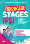 L'indispensable stages IFSI : Soins de courte durée, soins de longue durée et SSR, soins individuels et collectifs en lieux de vie, soins en santé mentale et psychiatrie
