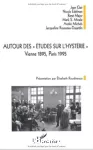 Autour des ' Etudes sur l'hystérie': Vienne 1895, Paris 1995.