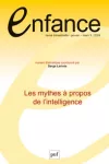 ENFANCE, 76(1) - 2024 - Les mythes à propos de l'intelligence