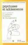 Annales Internationales de psychiatrie de l'adolescent 2 : psychoses et adolescence