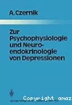 Zur Psychophysiologie und Neuroendokrinologie von Depressionen
