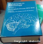 Advances in neurology. Volume 1, Huntington's Chorea : 1872-1972