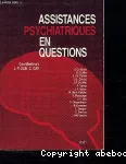 Assistances psychiatriques en questions