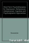 Short-term psychotherapies for depression : behavioral, interpersonal, cognitive and psychodynamic approaches