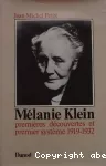 Mélanie Klein : premières découvertes et premier système 1919-1932