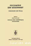 Psychiatrie der Gegenwart : Forschung und Praxis. Band 3, Soziale und angewandte Psychiatrie