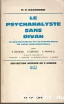 Le psychanalyste sans divan : la psychanalyse et les institutions de soins psychiatriques