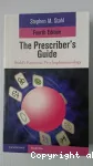 Stahl's essential psychopharmacology : the prescriber's guide