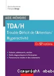TDA-H Trouble Déficit de l'Attention-Hyperactivité