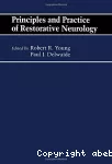 Principles and practice of restorative neurology