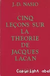 Cinq leçons sur la théorie de Jacques Lacan