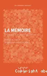 La mémoire : philosophie et neurosciences cognitives