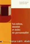 Soi-même, identité et styles de personnalité
