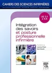 Intégration des savoirs et posture professionnelle infirmière UE 5.1 à 5.6