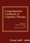 Comprehensive casebook of cognitive therapy