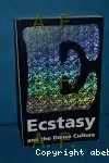 Ecstasy : and the dance culture