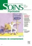 SOINS PSYCHIATRIE, 42(333) - 2021 - Histoire de consentement