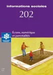 INFORMATIONS SOCIALES, (202) - 2021 - Écrans, numérique et parentalités