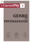 CARNET PSY, (248) - 2021 - Genre et psychanalyse
