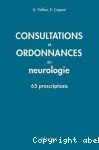 Consultations et ordonnances en neurologie