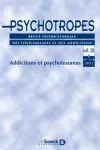 PSYCHOTROPES : REVUE INTERNATIONALE DES TOXICOMANIES, 28(3-4) - 2022 -  Addictions et psychotraumas