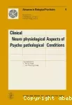 Advances in biological psychiatry. Vol. 4, Clinical neurophysiological aspects of psychopathological conditions : first international symposium on clinical neurophysiological aspects of psychopathological conditions, Umea, may 30-june 1, 1979