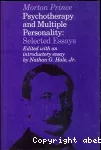 Psychotherapy and multiple Personality : selected essays