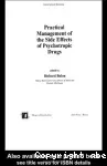 Practical management of the side effects of psychotropic drugs
