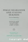 Piman Shamanism and Staying sickness