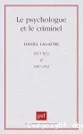 Le psychologue et le criminel : oeuvre II (1947-1952)