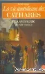 La vie quotidienne des Cathares du Languedoc au XIIIe siècle