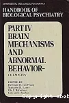 Handbook of biological psychiatry. Part 4, Brain mechanisms and abnormal behavior - chemistry