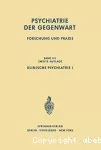 Psychiatrie der Gegenwart : Forschung und Praxis. Band 2, Klinische Psychiatrie. Teil1