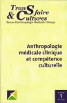 TRANSFAIRE & CULTURES. REVUE D'ANTHROPOLOGIE MEDICALE CLINIQUE
