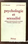 Psychologie et sexualité : colloque international de sexologie, Toulouse, septembre 1975