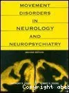 Movement disorders in neurology and neuropsychiatry