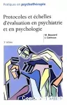 Protocoles et échelles d'évaluation en psychiatrie et en psychologie