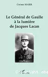 Le Général de Gaulle à la lumière de Jacques Lacan