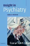 Insight in psychiatry